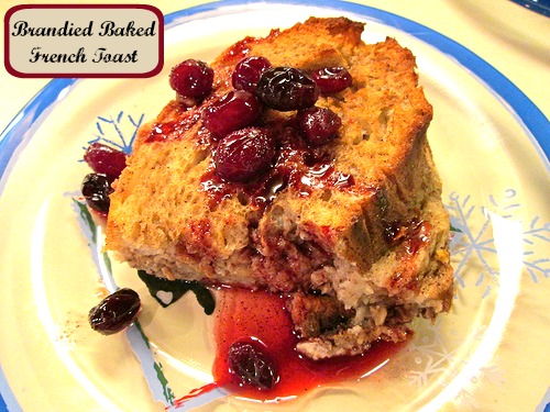 Brandied Baked French Toast