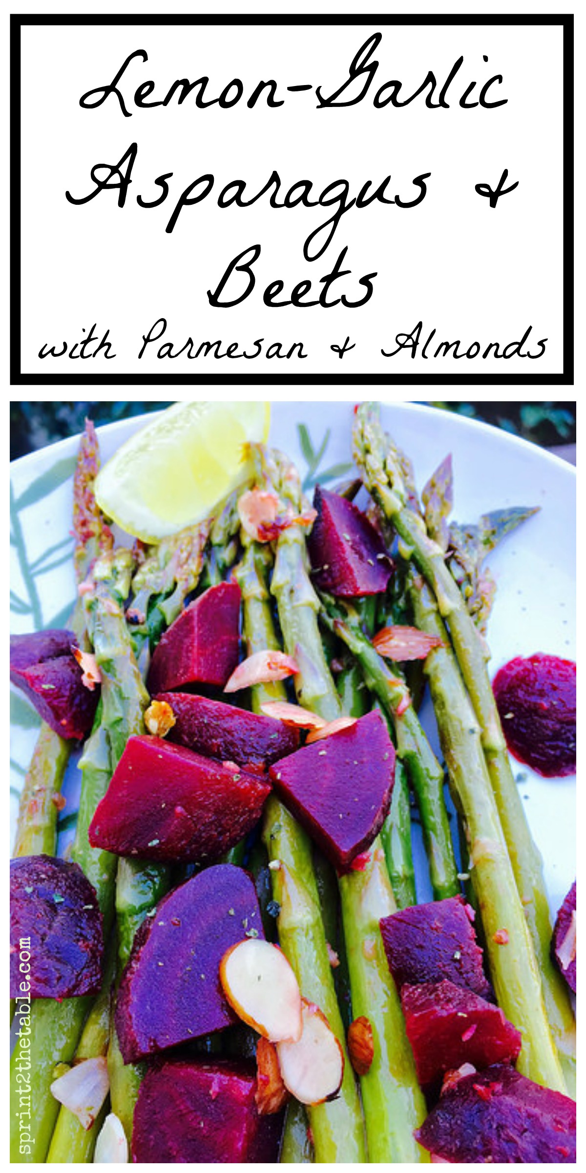 Lemon-Garlic Asparagus & Beets with Parmesan & Almonds - it doesn't get more spring!