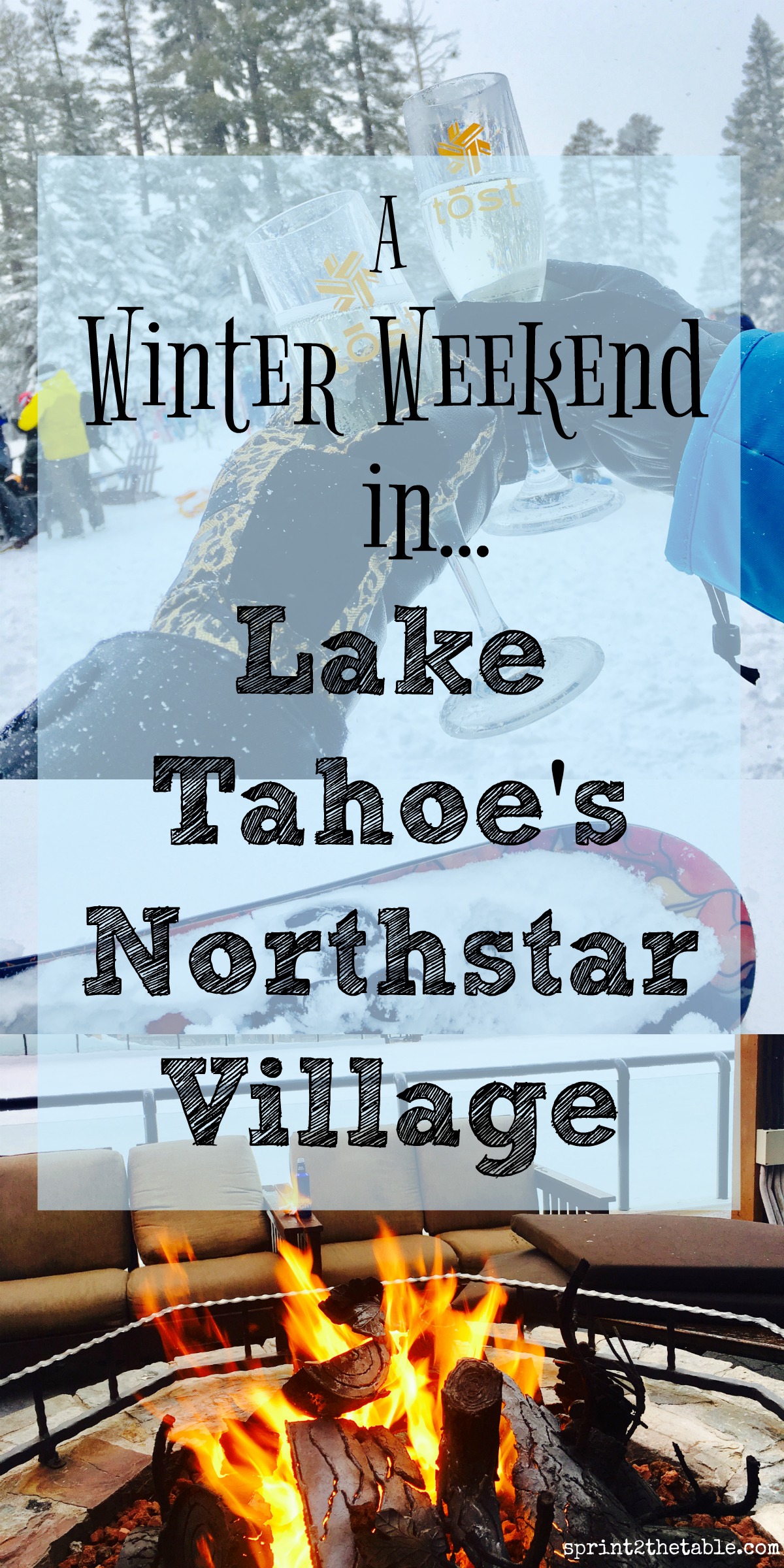 The BEST way to spend a snowy weekend in Lake Tahoe's Northstar California Village!