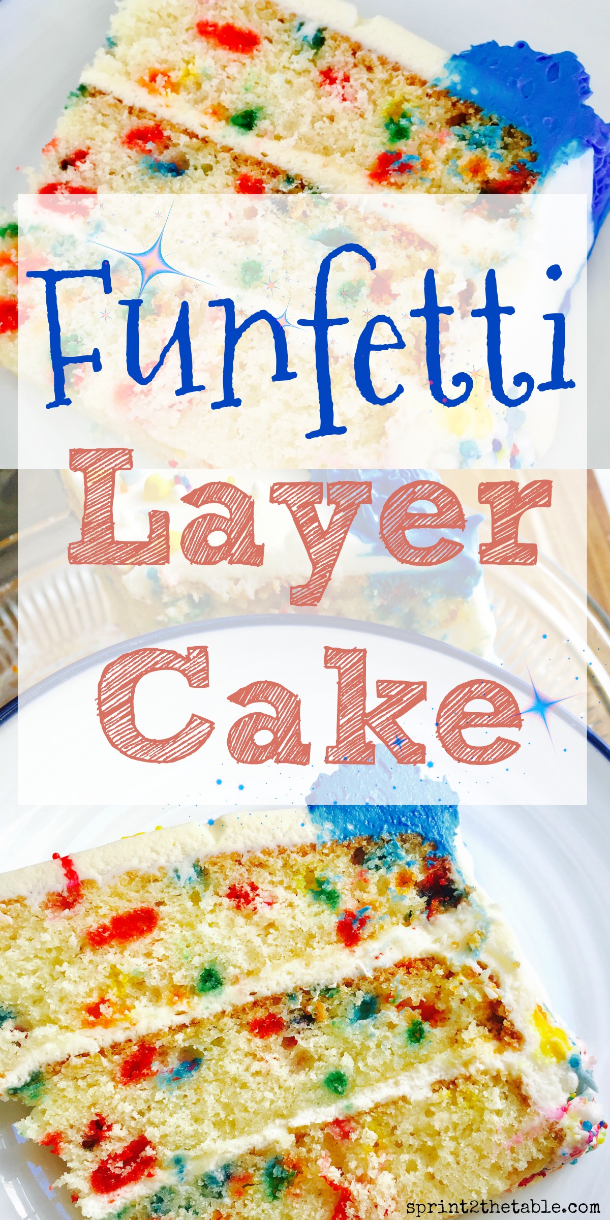 This Funfetti Layer Cake is easy to make, super moist, and full of sprinkles.  Its delicious flavor is completely from scratch, and I promise it isn't hard!